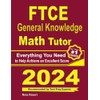 FTCE General Knowledge Math Tutor: Everything You Need to Help