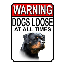 Shawprint WARNING DOGS LOOSE AT ALL TIMES METAL GATE SIGN ROTTWEILER (Mixed, 10" x 8")