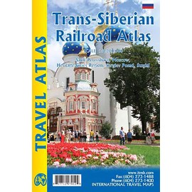 TRANS-SIBERIAN RAILWAYS ATLAS - ATLAS TRANSSIBÉRIEN