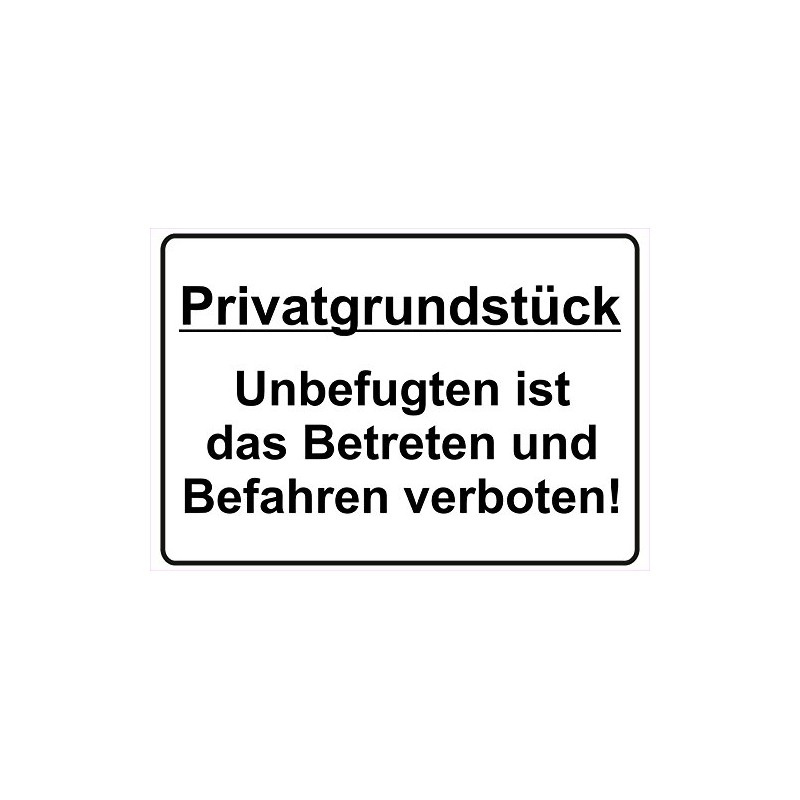 Sign Sign Notice Private Property Enter Befahren Verboten PKW