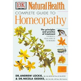 The Complete Guide to Homeopathy