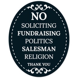 No Soliciting Fundraising Politics Salesman Religion Thank You Sign, (SI-1520) 6x7 Inches, Aluminum Composite Made in USA