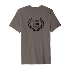 #snirt Veni Vidi Vici, Veni Vidi Vici T-Shirt, Veni Vidi Vici Premium T-Shirt