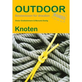 Knoten (Outdoor Basiswissen, Band 3)