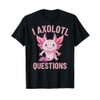 Cute Pink Axolotl I Axolotl Questions Funny Axolotl Boy Kids