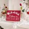 I Believe in Santa Claus Sign