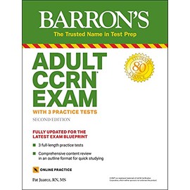 Adult CCRN Exam (With 3 Practice Tests ( Barron's Test Prep))