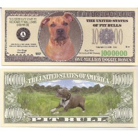 Pit Bull $Million Dollar$ Novelty Bill Collectible