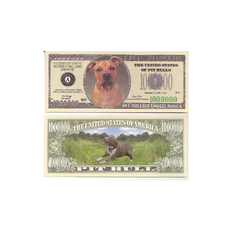 Pit Bull $Million Dollar$ Novelty Bill Collectible