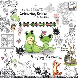 Egg-cellent - Happy Easter Colouring Book - The Ultimate Colouring Books for Girls & Boys: ages 3-7, black back pages