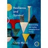 Resilience and Survival: Understanding and Healing Intergenerational Trauma
