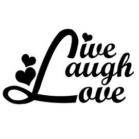 Live Laugh Love - V3 - Vinyl Decal - Size: 5", Color: Black - Windows, Walls, Bumpers, Laptop, Lockers, etc.