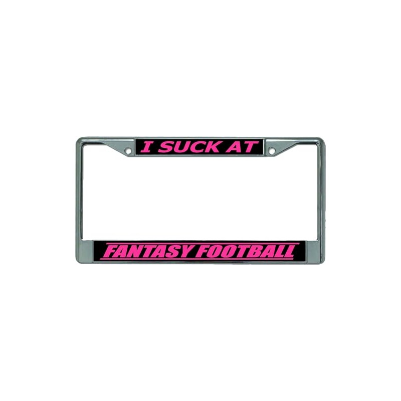I Suck at Fantasy Football #2 Chrome License Plate Frame