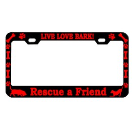 STHANCAT OF TAMPA Live Love Bark Rescue a Friend Dog Lovers Chrome/Black Metal Auto License Plate Frame Car Tag Holder (Black/Red)