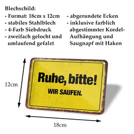 Ruhe Bitte Wir Saufen Tin Sign - Funny Decorative Notice Metal Sign with Cord and Suction Cup - Funny Decoration Bar Pub Party Stammtisch Party Room Cellar Bar - Party Alcohol Accessories - 18 x 12 cm