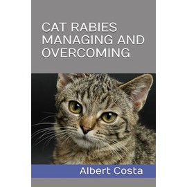  CAT RABIES MANAGING AND OVERCOMING