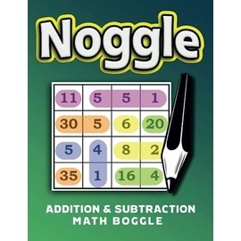 Noggle Math Boggle: Enjoy over 100 Puzzles, Great Entertainment for Children and Adults Alike,Large Print, Exercises & Solving, 8,5 x 11 Inches.