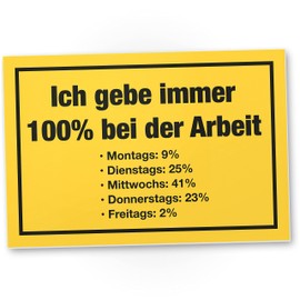 DankeDir! 100 Prozent bei Arbeit - Schild Spruch Türschild Büro Lustige Geschenkidee Büro - Scherzartikel Lustiges Geschenk Kollegen Geburtstagsgeschenk Humor Büro Deko