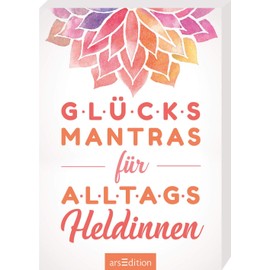Glücksmantras für Alltagsheldinnen: Kartenbox mit 50 fröhlichen Mantrakärtchen
