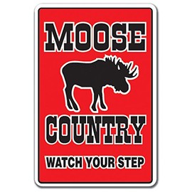 Moose Country Aluminum Sign Farm Animals Watch Your Step Redneck | Indoor/Outdoor | 10" Tall