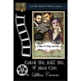 Catch Me, Kill Me, If You Can: [With Color Interior]