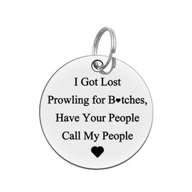 Funny Pet ID Tag Dog Tag Cat Tag Pet Collar Tag Pets Owner Gift I Got Lost Prowling Have Your People Call My People Keychain Puppy ID Tags for Dog Cats Owner