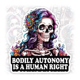 Bodily Autonomy is A Human Right Sticker Abortion Rights ProChoice Waterproof Vinyl Bumper Sticker Sticker for Laptop Water Bottle Hardhat Gifts for Her Him Adults