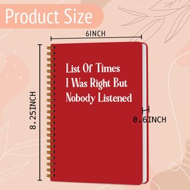 CVYW Funny Notebooks for Work Meeting Emotional Support Office Gifts for Coworker Boss Friend Sarcastic Gag Spiral Notebook Journal, List or Times I Was Right But Nobody Listened