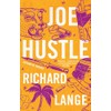 Joe Hustle: A Novel