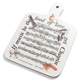 Music Gifts Company: Chopping Board - If Music Be The Food Of Love