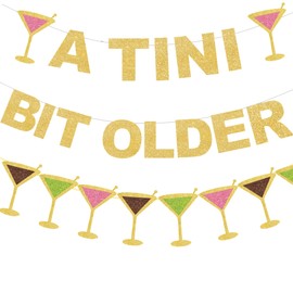A Tini Bit Older Sign Banner,Martini Garland Birthday Decorations