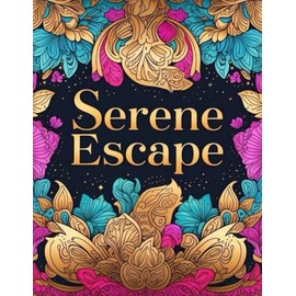 Adult Coloring Book - Serene Escape