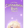Cinnamon Bun (Volume Three): A Wholesome LitRPG