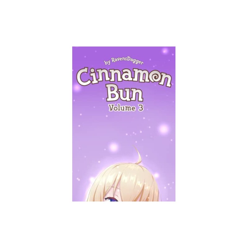 Cinnamon Bun (Volume Three): A Wholesome LitRPG