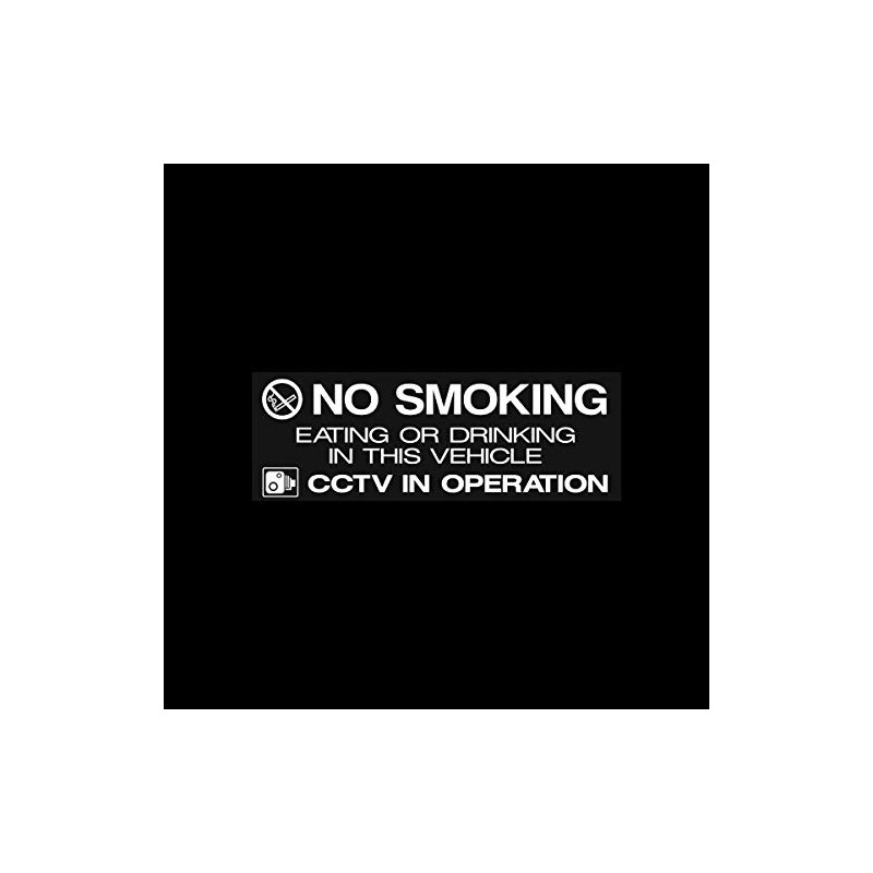 USSP&S 5x No Smoking, Eating or Drinking in Vehicle, CCTV