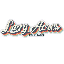 Lazy Acres Colorado Souvenir 2-Inch Vinyl Decal Sticker 3D Design 2-Inch|Sticker