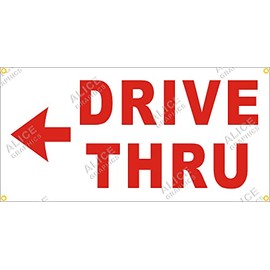 Alice Graphics 22" X 44" Drive Thru (Drive-Thru) Banner Sign (Design #3), Existing Text Change Available (Optional)