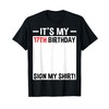 It's My 17th Birthday Sign My Shirt 17 Year Old