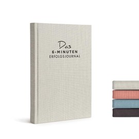 The 6-Minute Success Journal, Daily Planner for More Motivation, Self-Reflection & Success, A5 Undated Planner, Achieve Goals More Focused & Relaxed, German Language Version