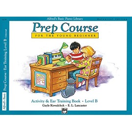 Alfred's Basic Piano Prep Course Activity & Ear Training Level B (Alfred's Basic Piano Library)