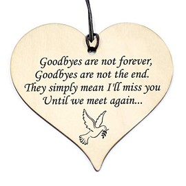 Close to the Bone #921 Goodbyes Wooden Hanging Heart Plaque Memorial, Funeral Gift