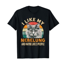 I Like My Nebelung Cat Retro Vintage Funny For Cats Lover T-Shirt