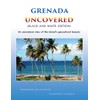 Grenada Uncovered: An uncommon view of the island's geocultural beauty