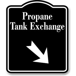 Propane_Tank_Exchange_45_Degree_Down_Right_Arrow_BLACK Aluminum Composite Sign, 8.5"x10"