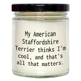 American Staffordshire Terrier Dog Lovers Funny Gifts for Christmas - My Dog Thinks I'm Cool Soy Candle 9oz Vanilla Soy Wax Hand-Poured Unique Presents for Dog Owners from Mom Dad Grandma Grandpa