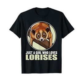 Just a Girl who loves Lorises. Loris T-Shirt