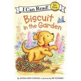 Biscuit in the Garden: A Springtime Book for Kids by Capucilli, Alyssa Satin