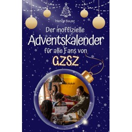 Der inoffizielle Adventskalender für alle Fans von GZSZ - 2024