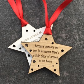 Because someone we love is in heaven, there is a little piece of heaven in our home | Memorial Star Bauble Christmas Tree Decoration