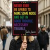 Good Trouble John Lewis Protest Sign, Anti-Trump Resistance, Political Activist